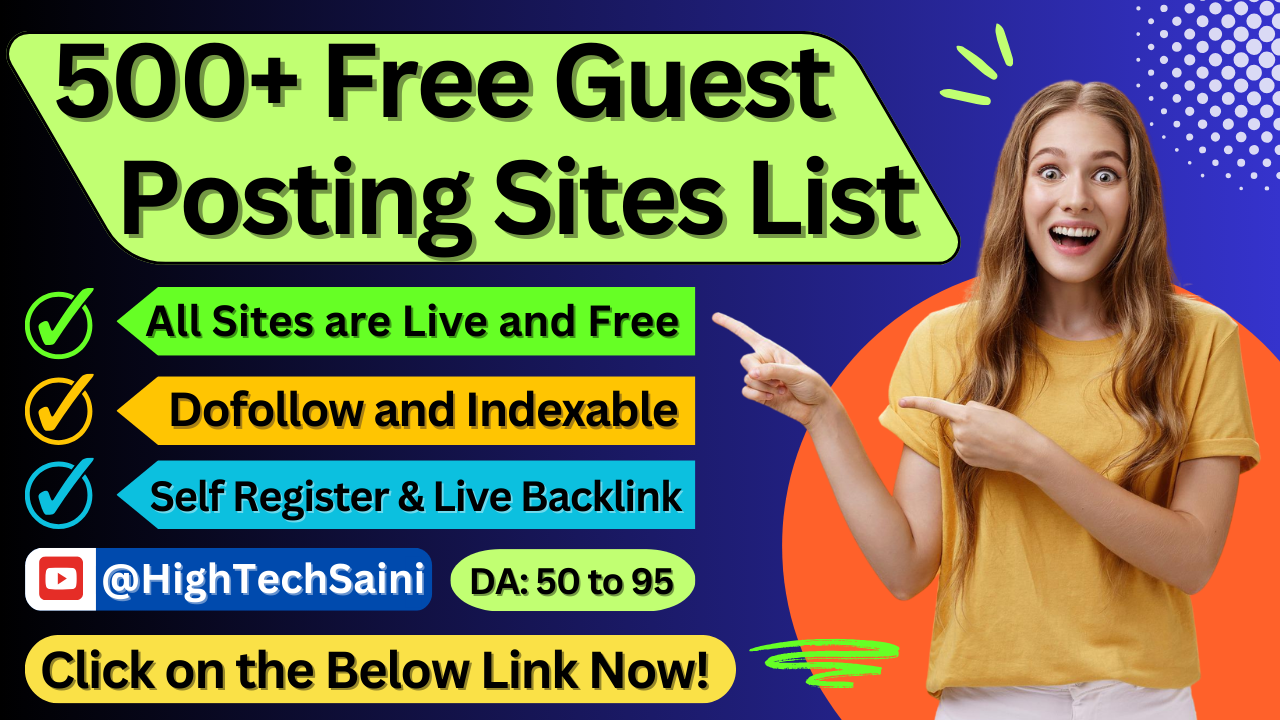 Get 500+ Free Guest Posting Sites (DA- 50 to 95): Self Register & High Traffic (2024) 1 Get 500+ Free Guest Posting Sites (DA- 50 to 95): Self Register & High Traffic (2024)