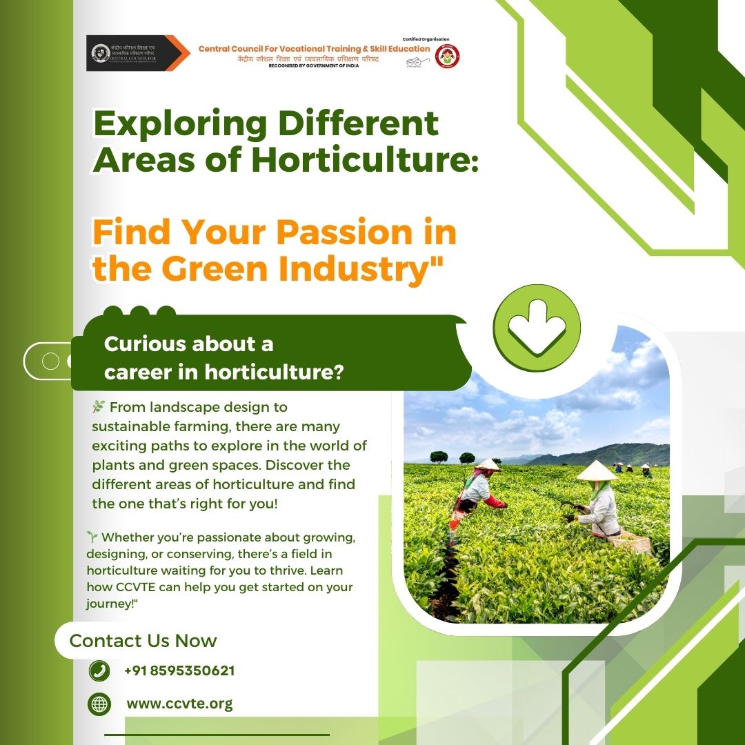What Are The Different Areas of Horticulture Vocational Training? 1 What Are The Different Areas of Horticulture Vocational Training?
