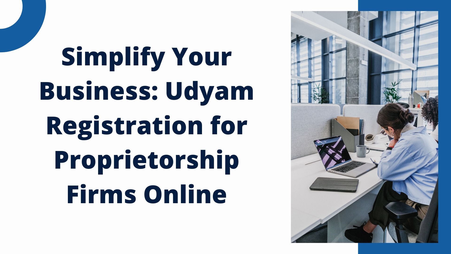 Simplify Your Business: Udyam Registration for Proprietorship Firms Online