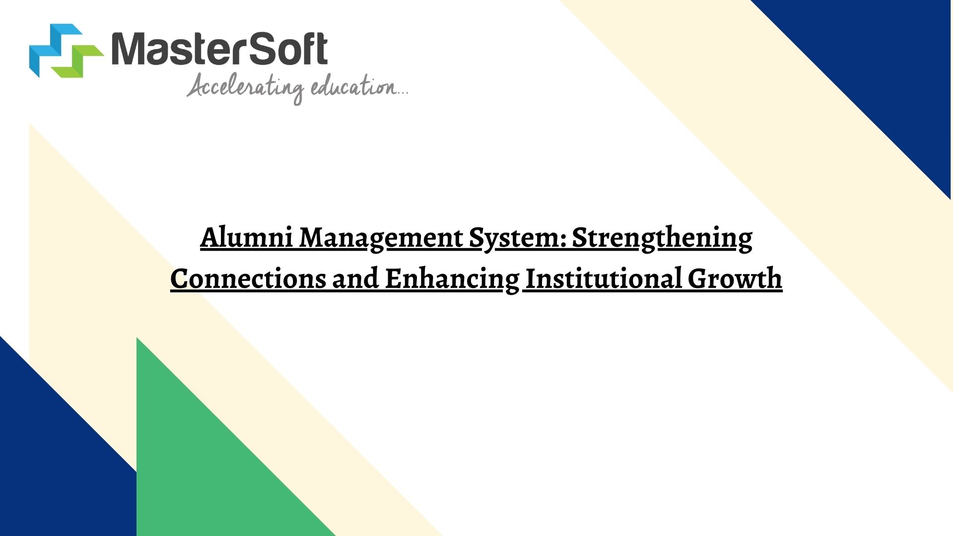 Alumni Management System: Strengthening Connections and Enhancing Institutional Growth