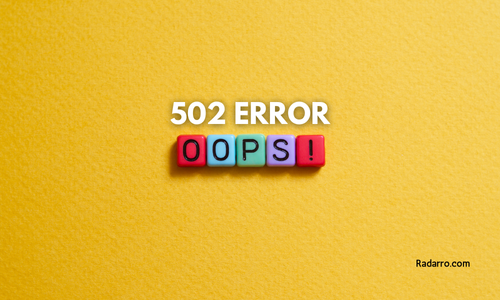 Exploring 502 Bad Gateway Errors: 7 Methods to Fix It 1 Exploring 502 Bad Gateway Errors: 7 Methods to Fix It