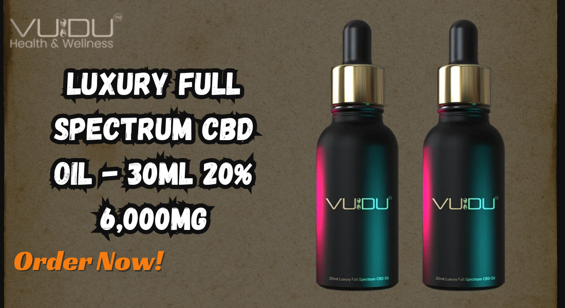 Supreme 6000mg CBD Oil by Vudu Life: The Ultimate Guide to Mind-Body Wellness 1 Supreme 6000mg CBD Oil by Vudu Life: The Ultimate Guide to Mind-Body Wellness