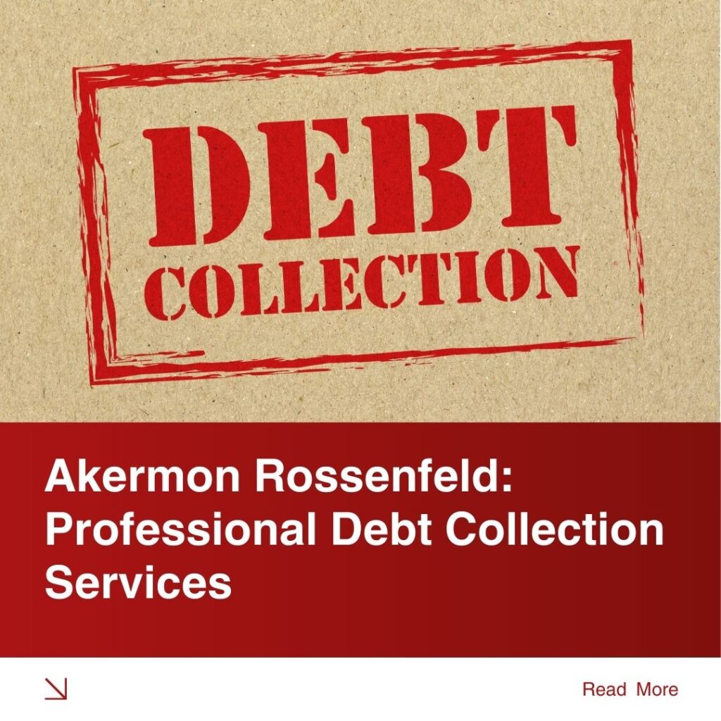 Akermon Rossenfeld Professional Debt Collection Services 1 1
