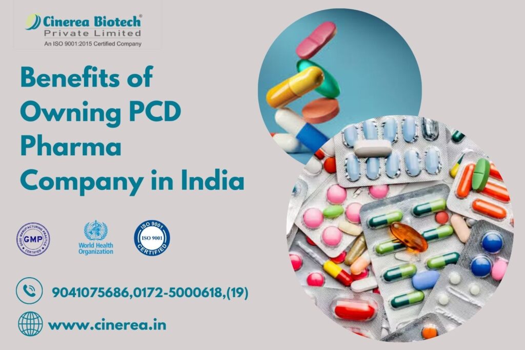 Benefits of Owning PCD Pharma Company in India 1 Benefits of Owning PCD Pharma Company in India