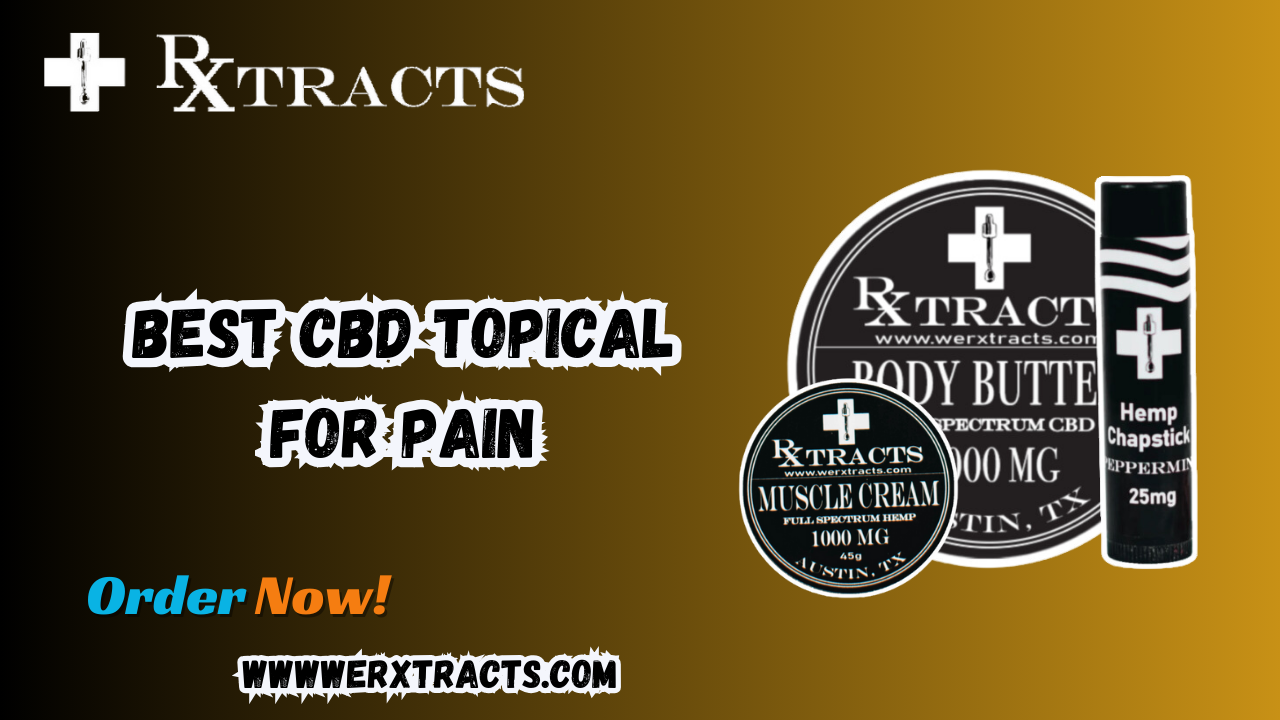 Best CBD Topical for Pain: Find Your Perfect Solution at Rxtracts 1 Best CBD Topical for Pain: Find Your Perfect Solution at Rxtracts