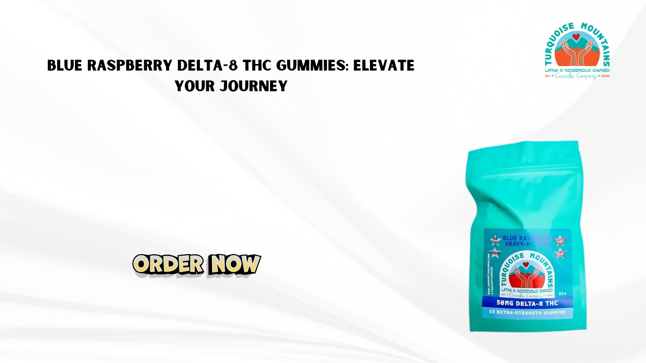 Blue Raspberry Delta-8 THC Gummies: Elevate Your Journey 1 Blue Raspberry Delta-8 THC Gummies: Elevate Your Journey
