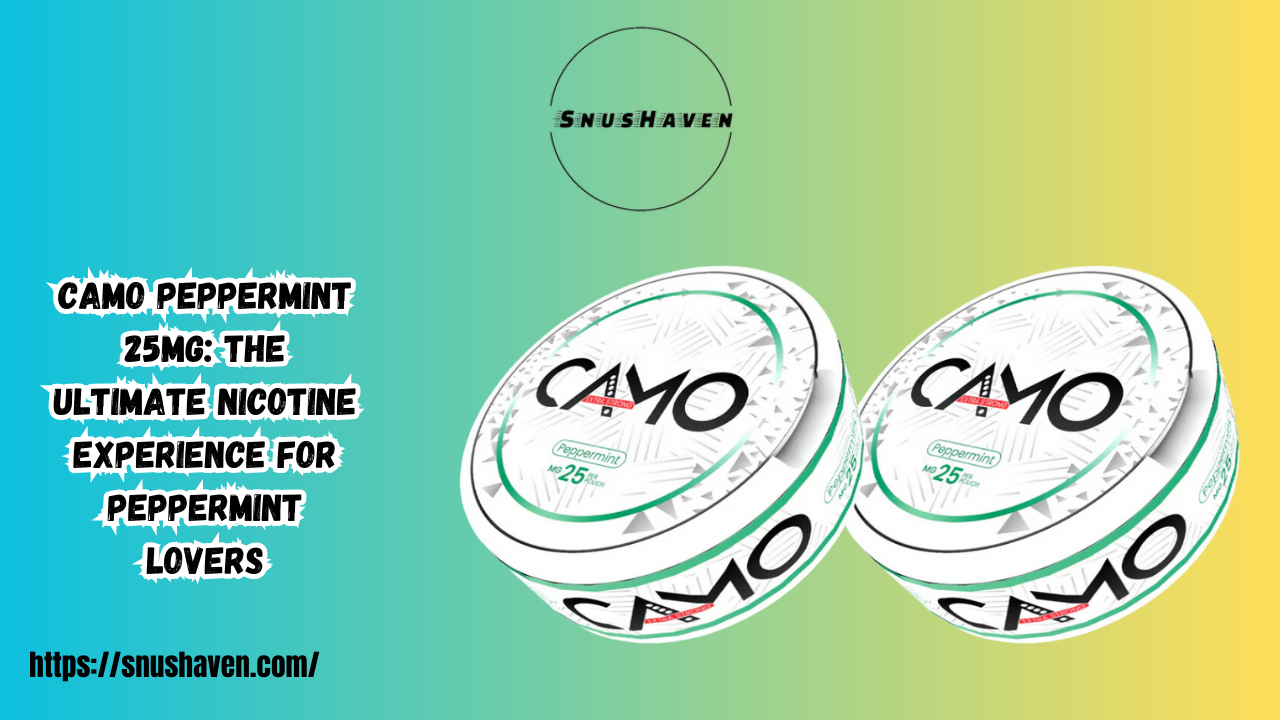 Camo Peppermint 25mg: The Ultimate Nicotine Experience for Peppermint Lovers