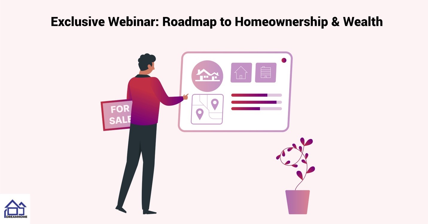 Unlock Your Path to Homeownership with Dream Home Mortgage’s Exclusive Webinar! 1 Unlock Your Path to Homeownership with Dream Home Mortgage’s Exclusive Webinar!