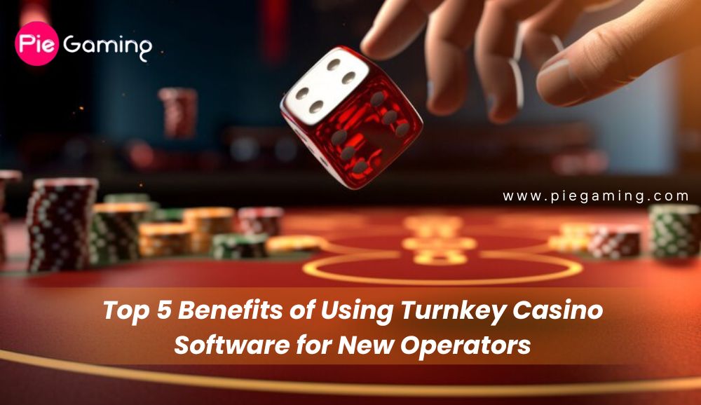 Top 5 Benefits of Using Turnkey Casino Software for New Operators 1 Top 5 Benefits of Using Turnkey Casino Software for New Operators