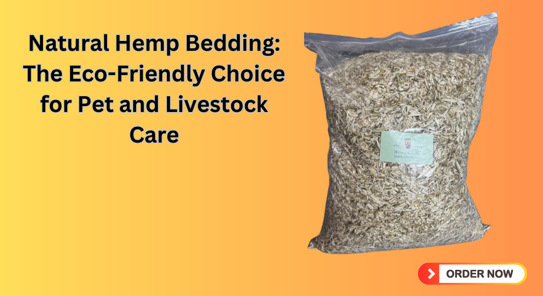 Natural Hemp Bedding: The Eco-Friendly Choice for Pet and Livestock Care 1 Natural Hemp Bedding: The Eco-Friendly Choice for Pet and Livestock Care