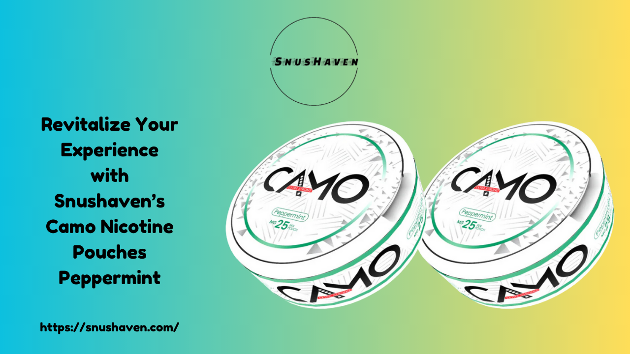 Revitalize Your Experience with Snushaven’s Camo Nicotine Pouches Peppermint 1 Revitalize Your Experience with Snushaven’s Camo Nicotine Pouches Peppermint
