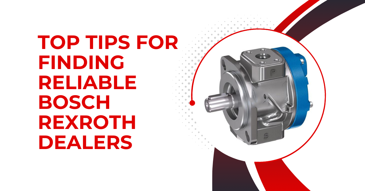 Top Tips for Finding Reliable Bosch Rexroth Dealers 1 Top Tips for Finding Reliable Bosch Rexroth Dealers