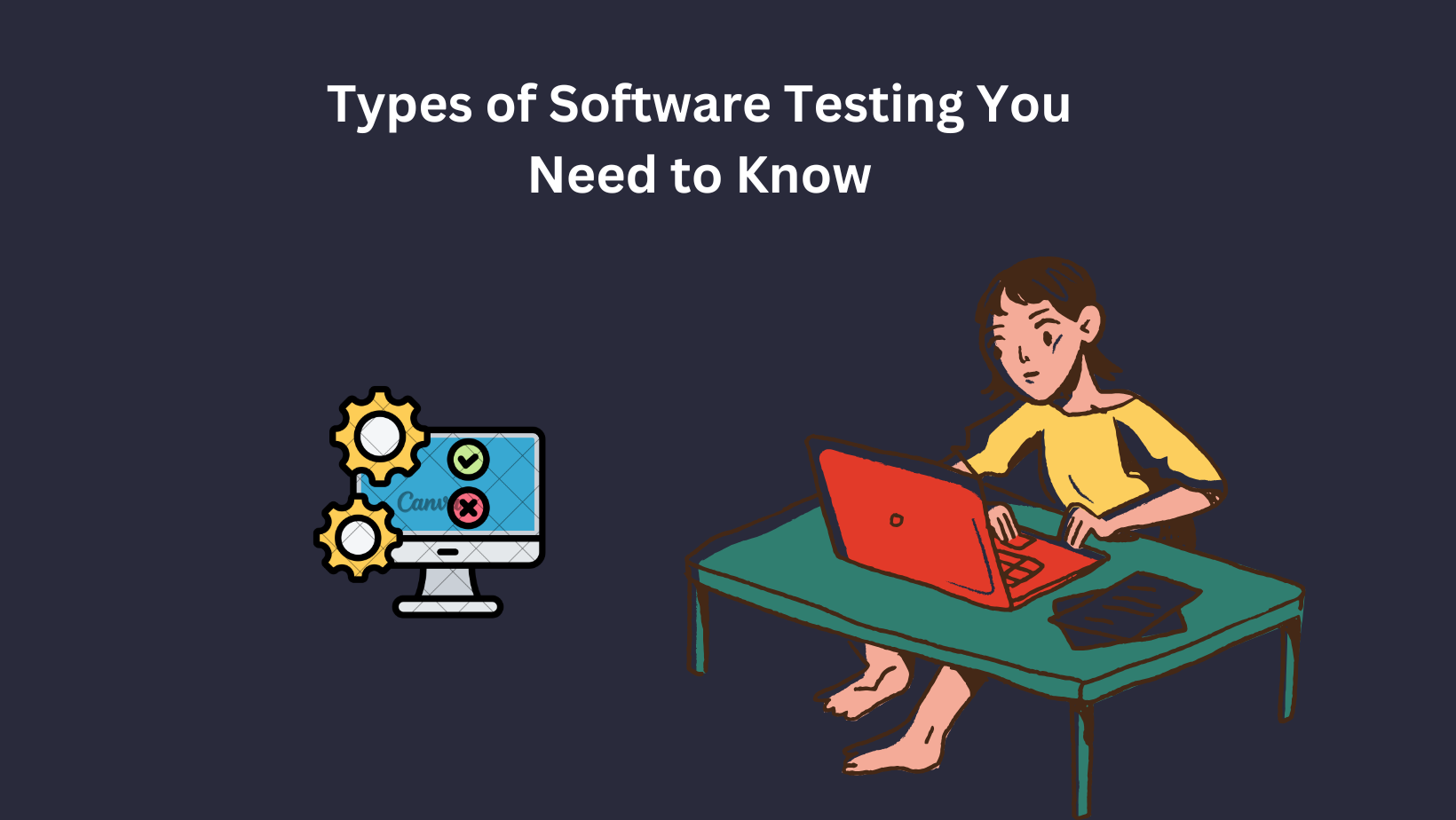 Types of Software Testing You Need to Know
