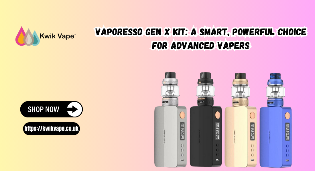 Vaporesso Gen X Kit: A Smart, Powerful Choice for Advanced Vapers 1 Vaporesso Gen X Kit: A Smart, Powerful Choice for Advanced Vapers