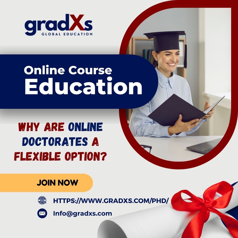 Why Are Online Doctorate a Flexible Option? 2 Why Are Online Doctorates a Flexible Option