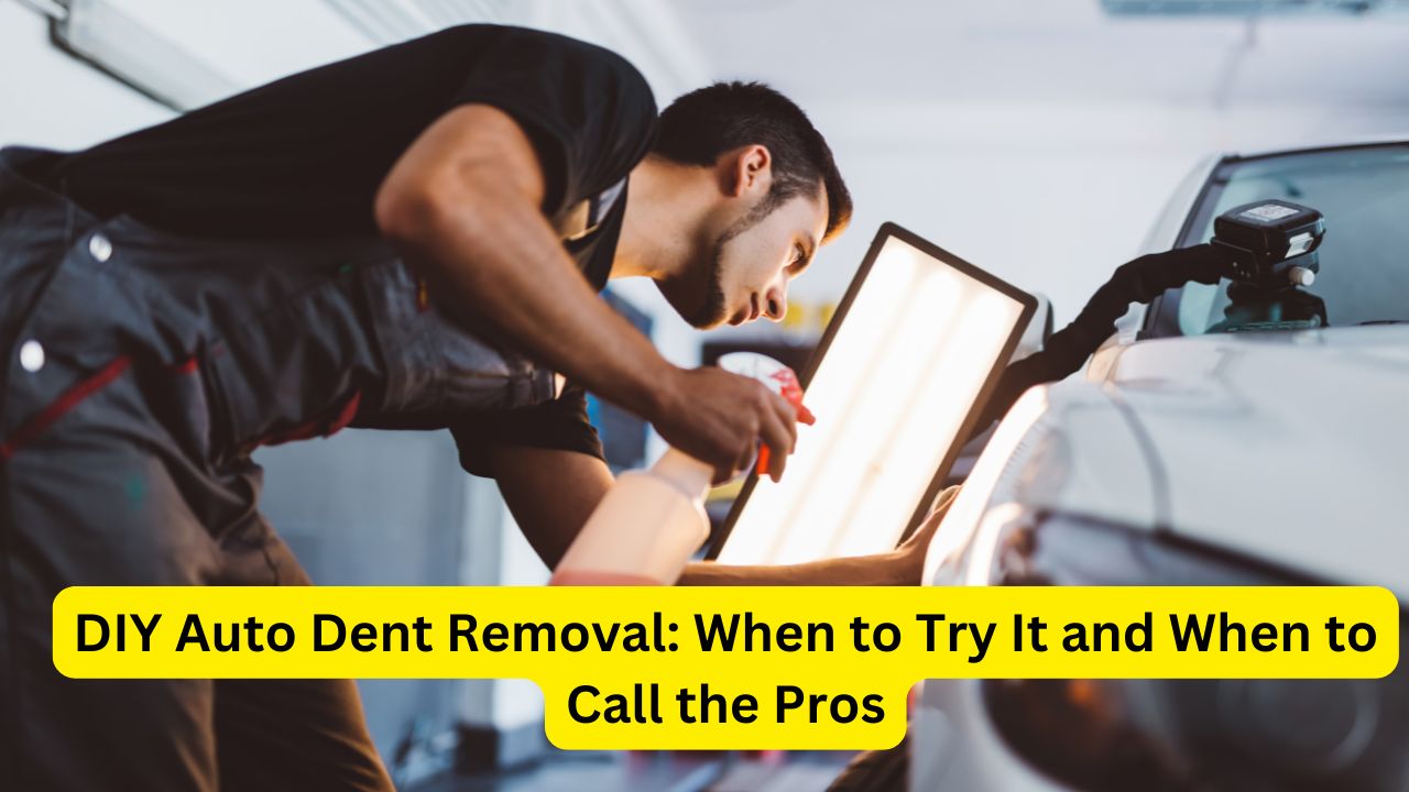 DIY Auto Dent Removal: When to Try It and When to Call the Pros 1 DIY Auto Dent Removal: When to Try It and When to Call the Pros
