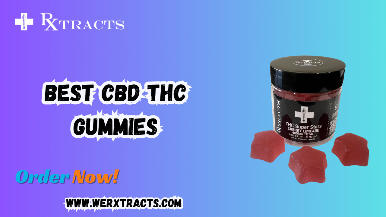 Best CBD THC Gummies: Your Cosmic Experience with Rxtracts 1 Best CBD THC Gummies: Your Cosmic Experience with Rxtracts