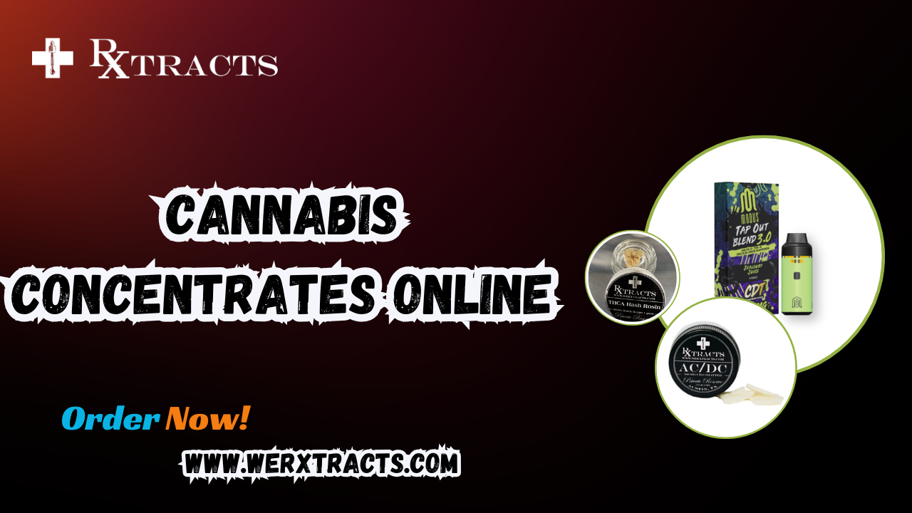 Cannabis Concentrates Online: The Ultimate Guide to Potent Cannabis Products at Rxtracts 1 Cannabis Concentrates Online: The Ultimate Guide to Potent Cannabis Products at Rxtracts