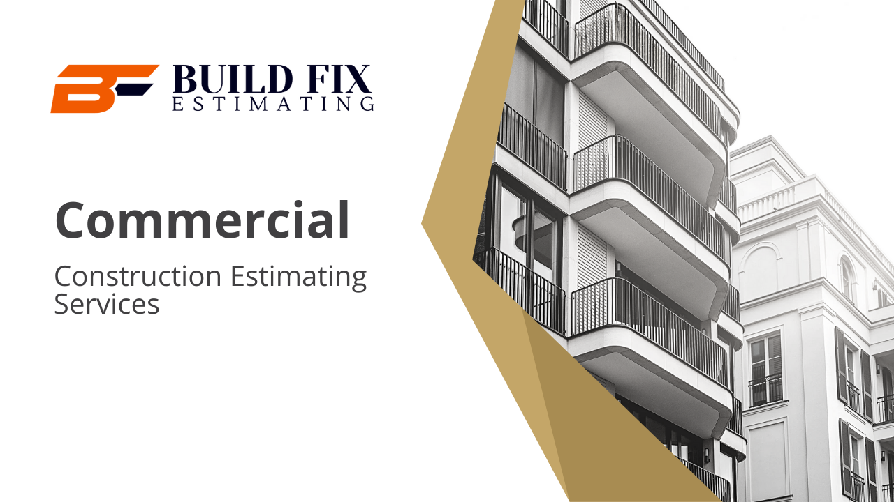 Commercial Construction Estimating Services: How Build Fix Estimating Wins Your Bids 1 Commercial Construction Estimating Services: How Build Fix Estimating Wins Your Bids