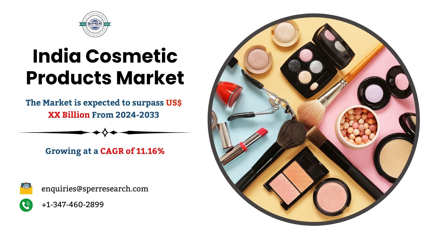 India Cosmetic Products Market Trends, Size, Share, Revenue, Demand, Growth Drivers, Challenges, Key Players and Future Investment Strategies Till 2033: SPER Market Research 1 India Cosmetic Products Market Trends, Size, Share, Revenue, Demand, Growth Drivers, Challenges, Key Players and Future Investment Strategies Till 2033: SPER Market Research