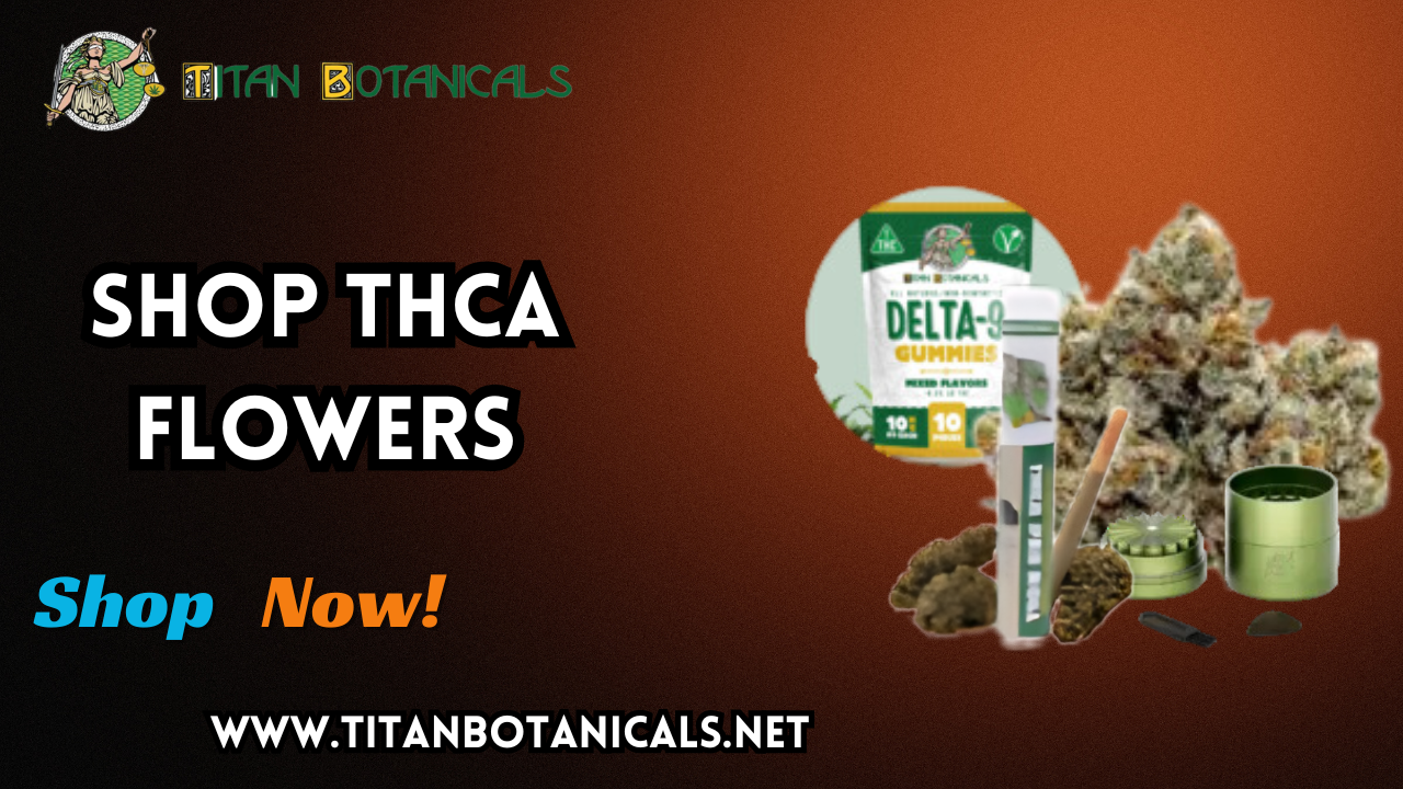 Shop THCA Flowers: The Ultimate Guide to THCA Products 1 Shop THCA Flowers: The Ultimate Guide to THCA Products