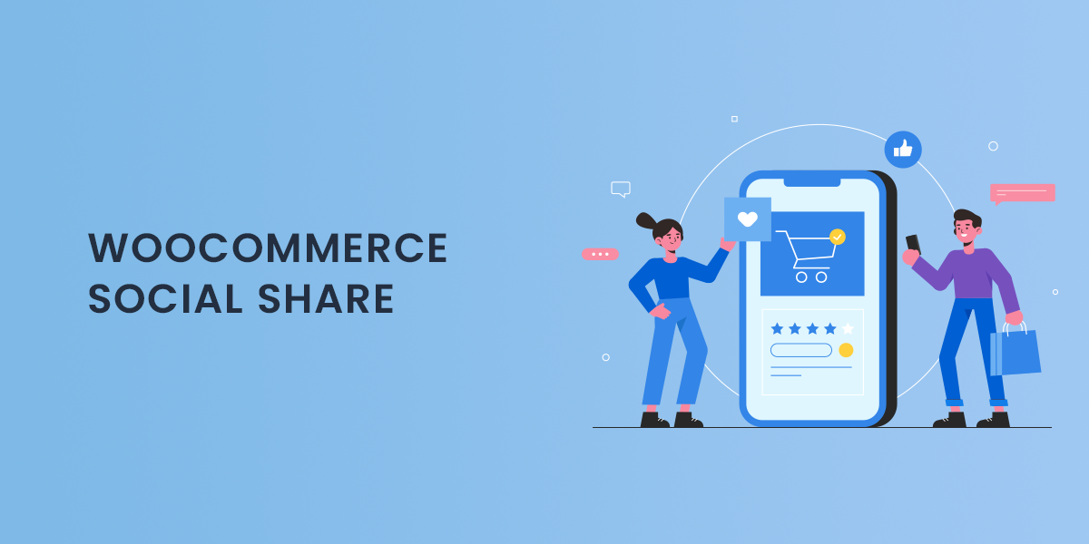 Understanding WooCommerce Social Share: A Comprehensive Guide 1 Understanding WooCommerce Social Share: A Comprehensive Guide
