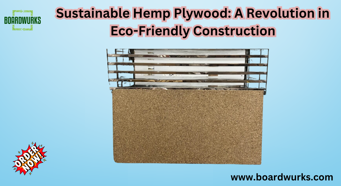 Sustainable Hemp Plywood: A Revolution in Eco-Friendly Construction 1 Sustainable Hemp Plywood: A Revolution in Eco-Friendly Construction