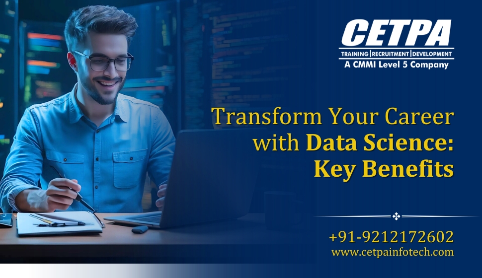 Transform Your Career with Data Science: Key Benefits 1 Transform Your Career with Data Science: Key Benefits
