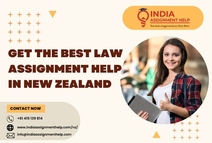 Get the Best Law Assignment Help in New Zealand 1 Get the Best Law Assignment Help in New Zealand