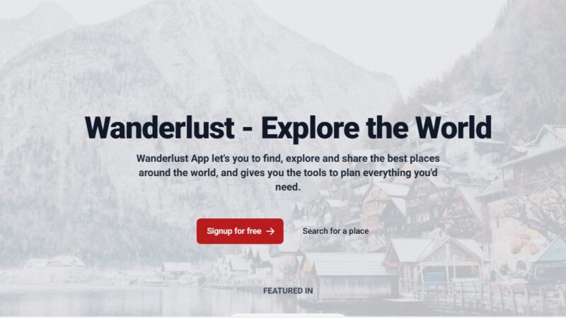 Wanderlust App | Your Ultimate Travel Companion for Seamless Journeys