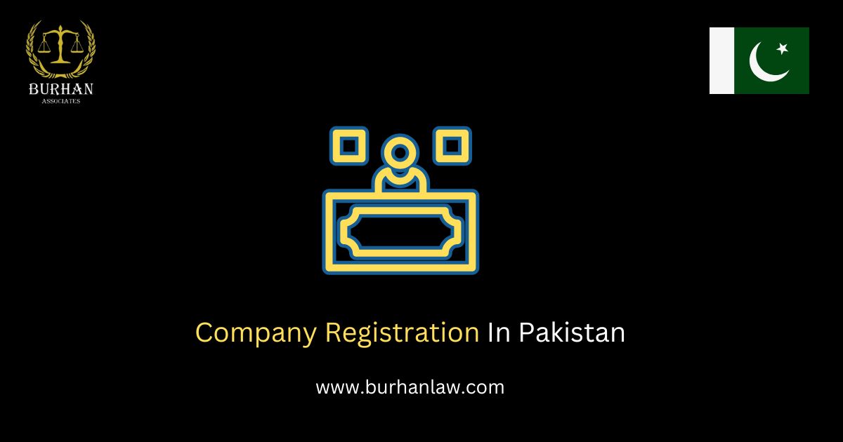 Company Registration in Pakistan: 1 Company Registration in Pakistan: