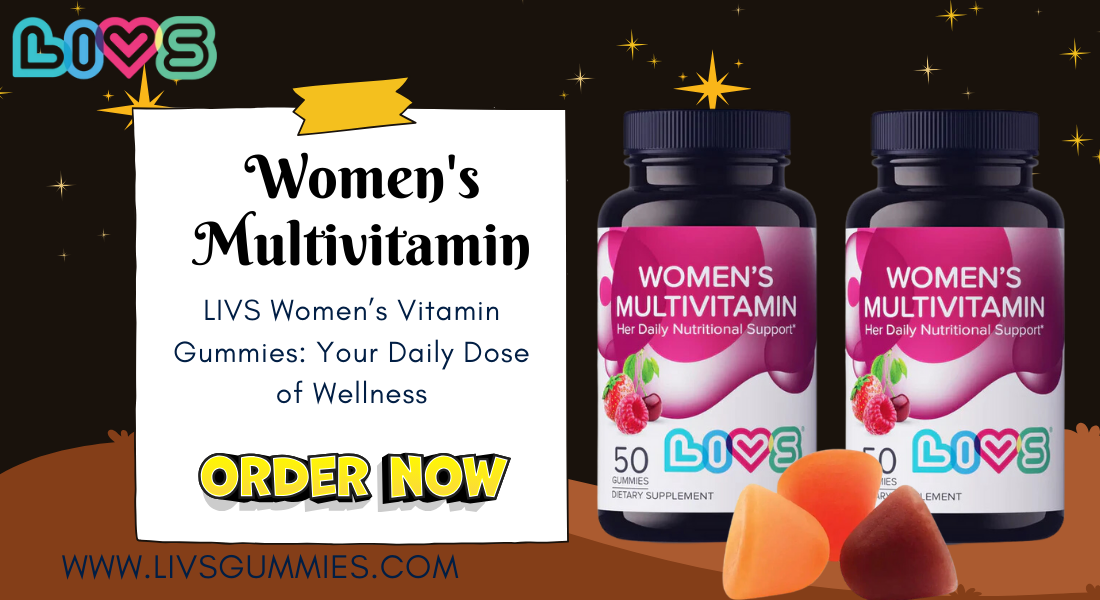 LIVS Women’s Vitamin Gummies: Your Daily Dose of Wellness 1 LIVS Women’s Vitamin Gummies: Your Daily Dose of Wellness