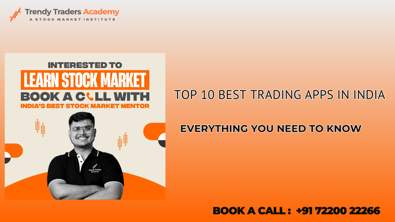 Best Trading App in India - Learn Stock Market Online 1 Best Trading App in India – Learn Stock Market Online