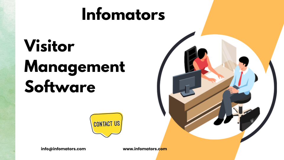 Why Your Office Needs a Visitor Management System by Infomators. 1 Why Your Office Needs a Visitor Management System by Infomators.
