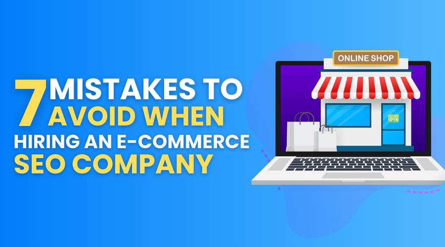 7 Mistakes to Avoid When Hiring an E-Commerce SEO Company 2 digital 21 1