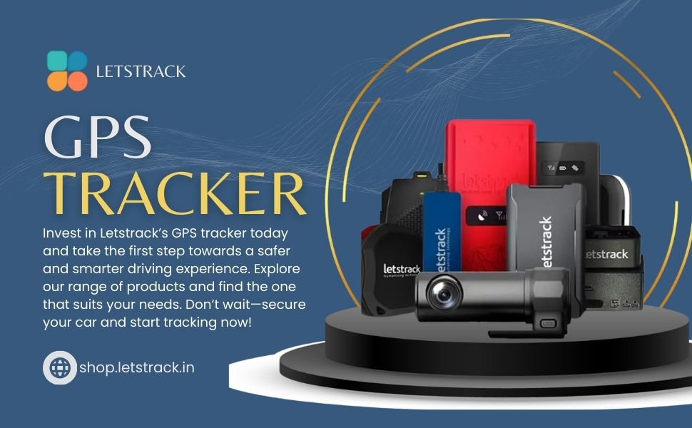Letstrack: Your Ultimate GPS Tracker Solution for Cars in India 1 Letstrack: Your Ultimate GPS Tracker Solution for Cars in India