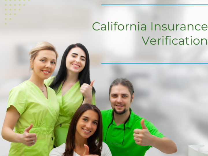 California Insurance Verification: Ensuring Smooth Healthcare Operations