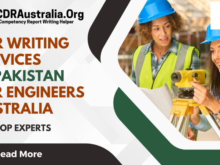 CDR Writing Services In Pakistan For Engineers Australia – Hire Top Experts