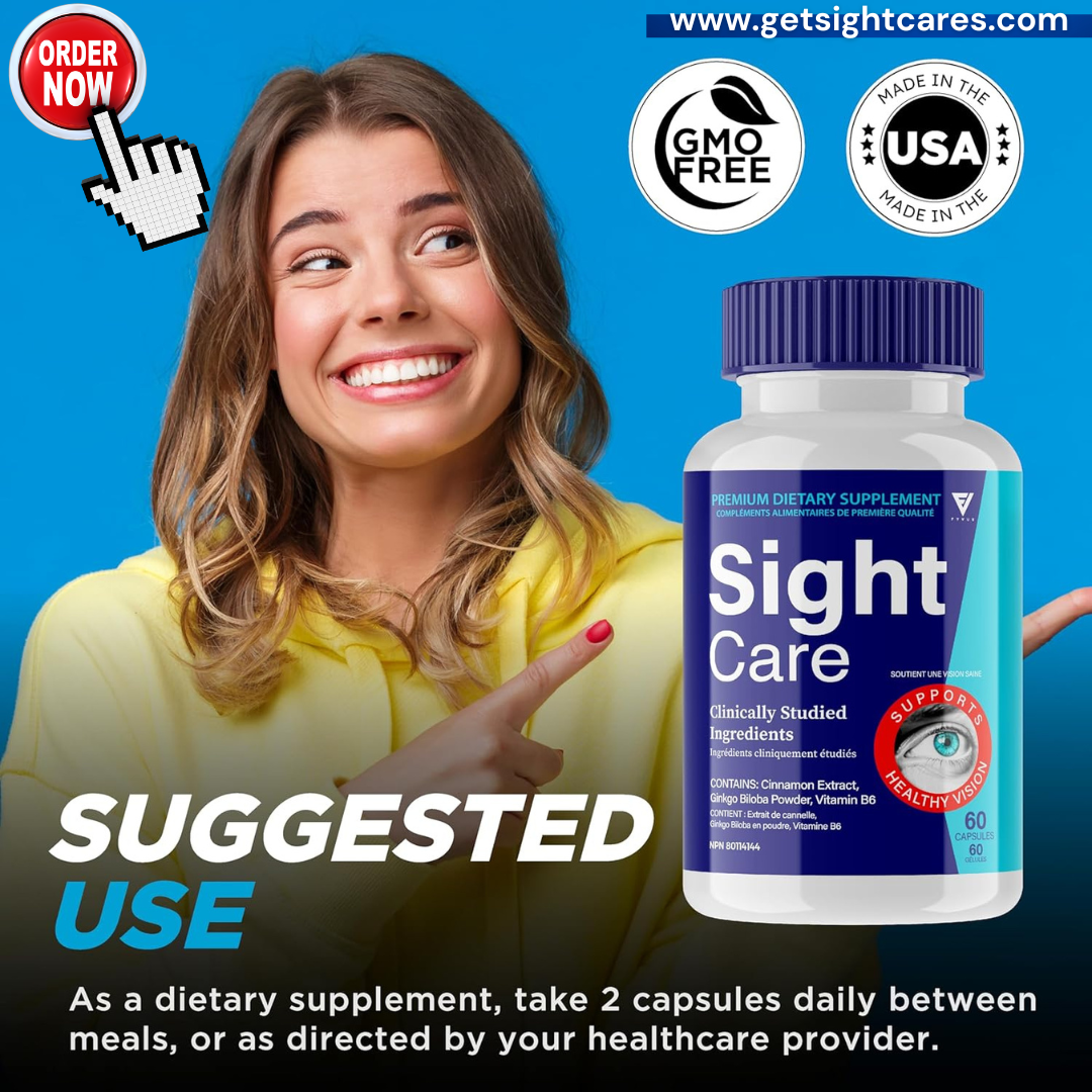 Sight Care for enhancing visual clarity. 1 Sight Care for enhancing visual clarity.