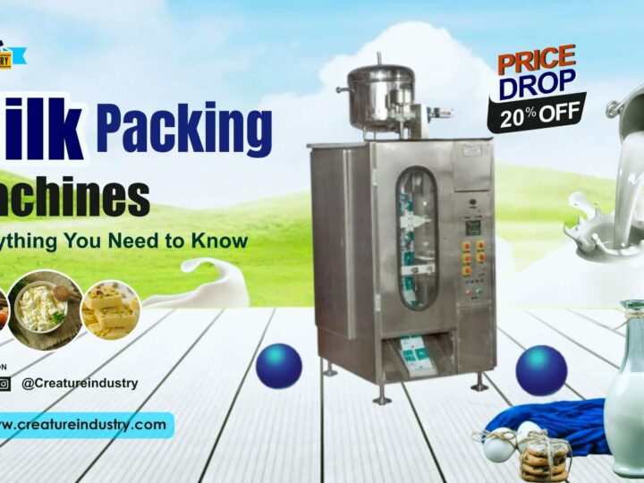 Best Milk Packing Machine for Fast & Fresh Packaging