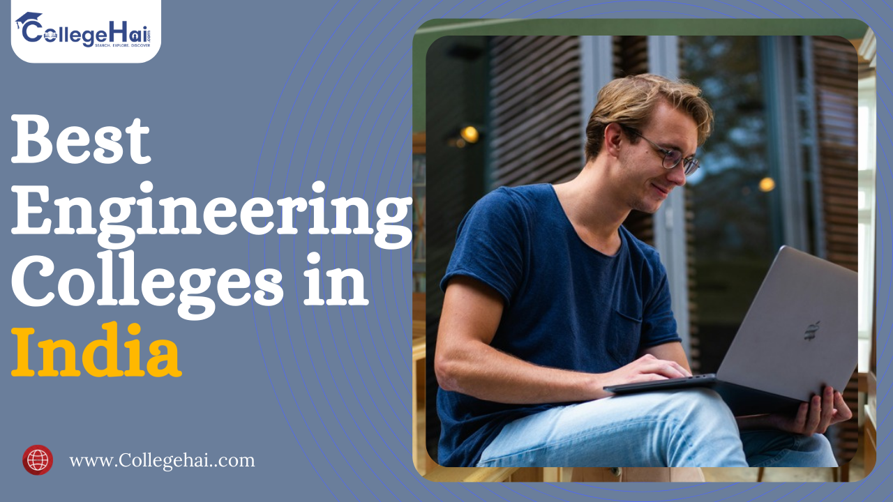 Top B.Tech Colleges in India with Best Internship Opportunities: A Complete Guide 1 Top B.Tech Colleges in India with Best Internship Opportunities: A Complete Guide