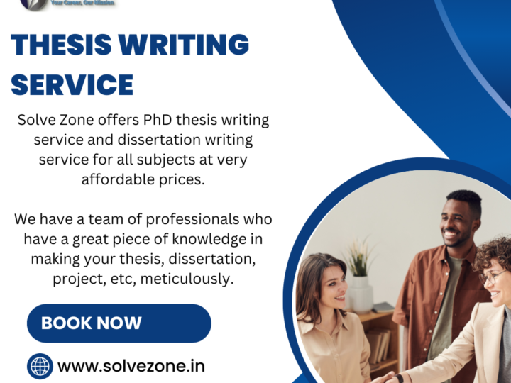 Top PhD Thesis Writing Services in India – Solve Zone (2025)