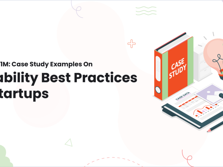 From 1K to 1M: Case Study Examples On Scalability Best Practices For Startups