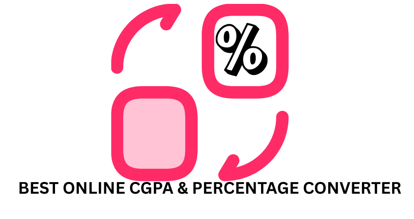 Best Online CGPA & Percentage Converter – Instant Results! 1 Best Online CGPA & Percentage Converter – Instant Results!
