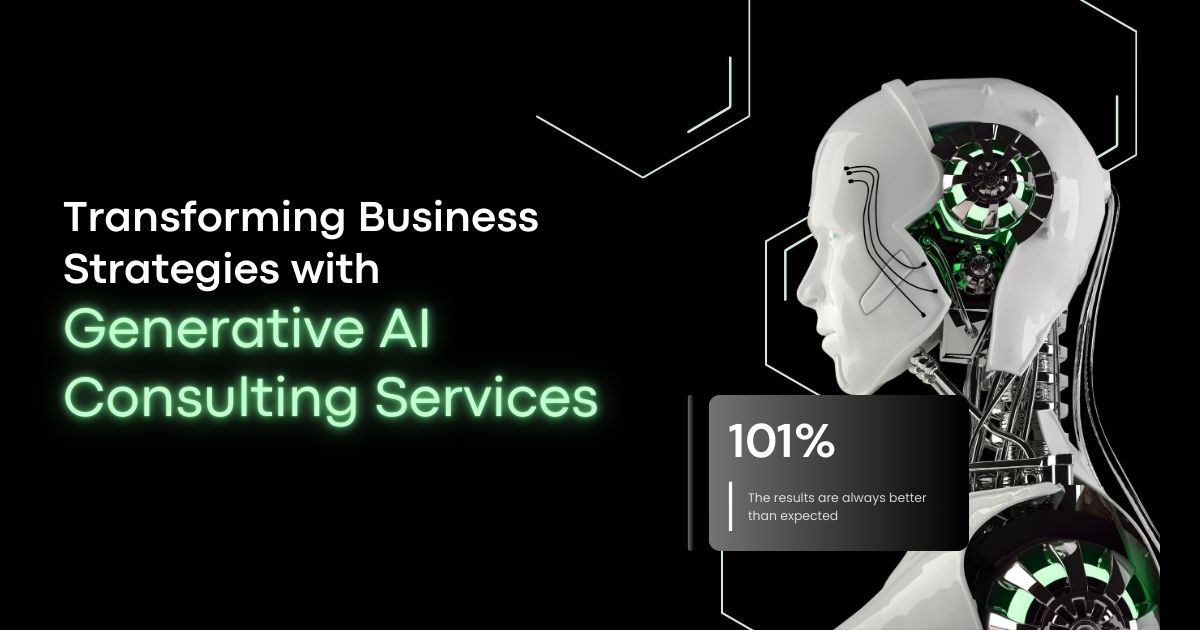 Transforming Business Strategies with Generative AI Consulting Services 1 Transforming Business Strategies with Generative AI Consulting Services