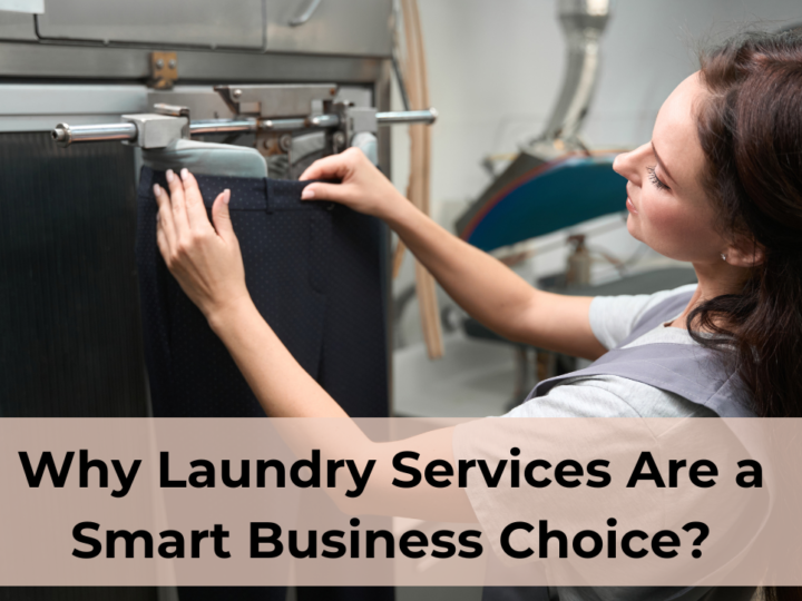 Why Laundry Services Are a Smart Business Choice