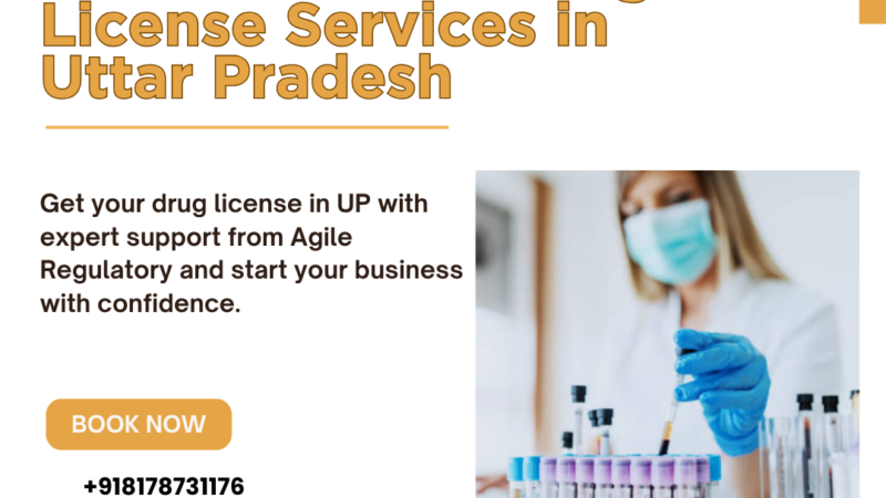 UP Drug License: A Complete Guide to Licensing in Uttar Pradesh