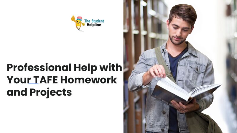 Professional Help with Your TAFE Homework and Projects