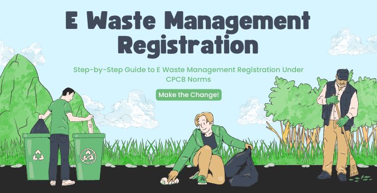 Step-by-Step Guide to E Waste Management Registration Under CPCB Norms - Ewour 1 Step-by-Step Guide to E Waste Management Registration Under CPCB Norms – Ewour