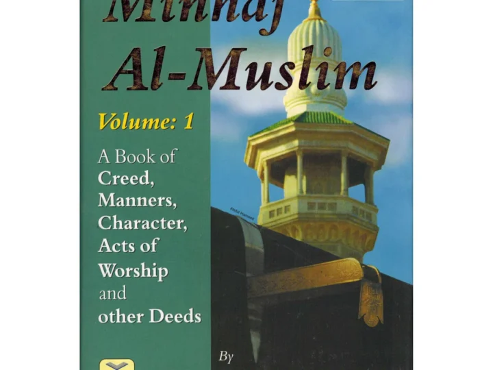 Minhaj Al-Muslim (2 Vol-Set) By Abu Bakr Jabir Al-Jaza’iry